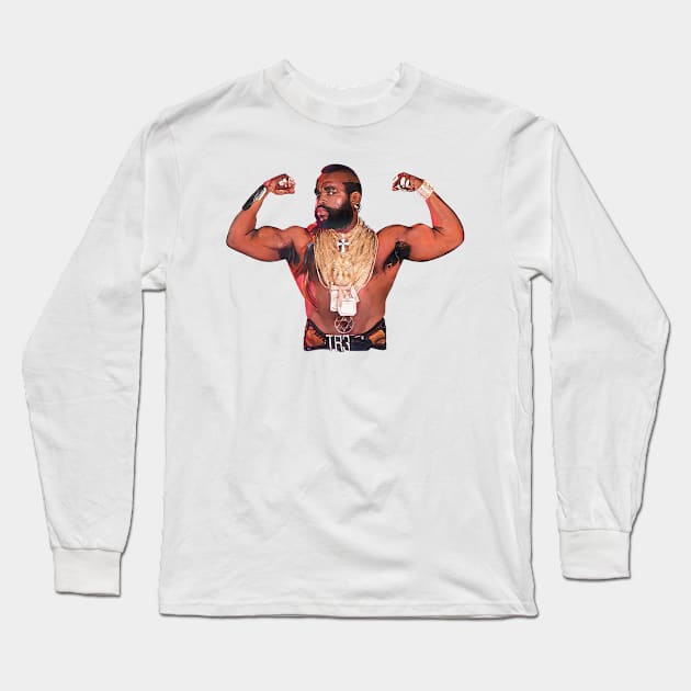 Mr. T Long Sleeve T-Shirt by Colonel JD McShiteBurger